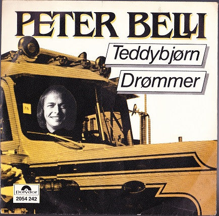 Peter Belli : Teddybjørn / Drømmer (7", Single)
