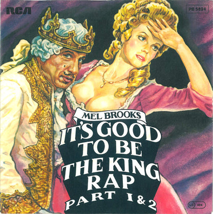 Mel Brooks : It's Good To Be The King Rap (7", Single)