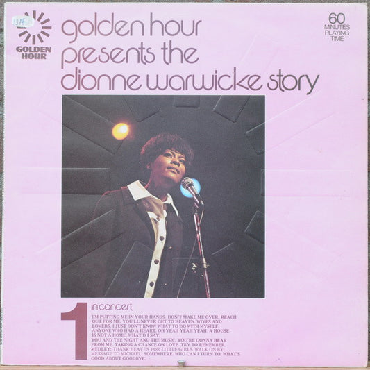 Dionne Warwick : Golden Hour Presents The Dionne Warwicke Story Part 1 - In Concert  (LP, Comp)