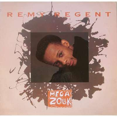 Remy Regent : Mega Zouk (LP, Album)