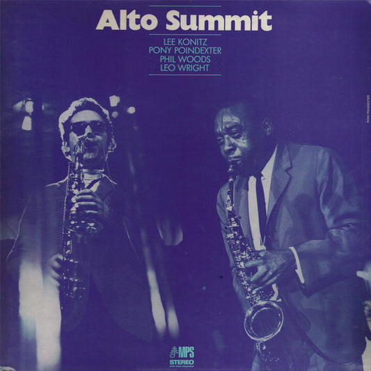 Lee Konitz / Pony Poindexter / Phil Woods / Leo Wright : Alto Summit (LP, Album, RP, Gat)