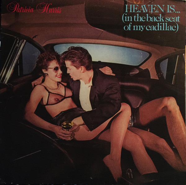 Patricia Harris : Heaven Is... (In The Back Seat Of My Cadillac) (12")