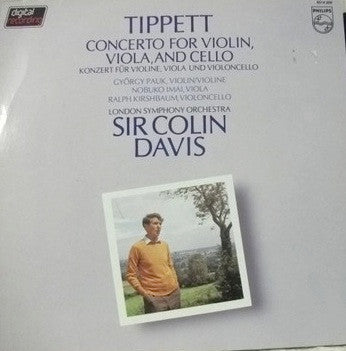 Sir Michael Tippett, György Pauk, Nobuko Imai, Ralph Kirshbaum, London Symphony Orchestra, Sir Colin Davis : Concerto For Violin, Viola, And Cello = Konzert Für Violine, Viola Und Violoncello (LP)