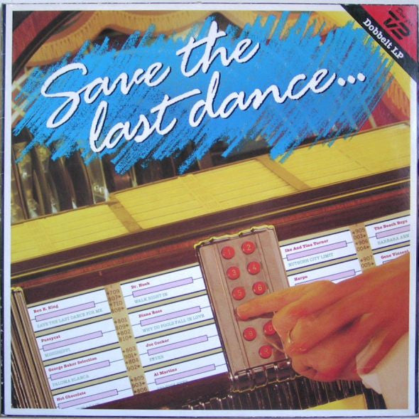 Various : Save The Last Dance... (2xLP, Comp)