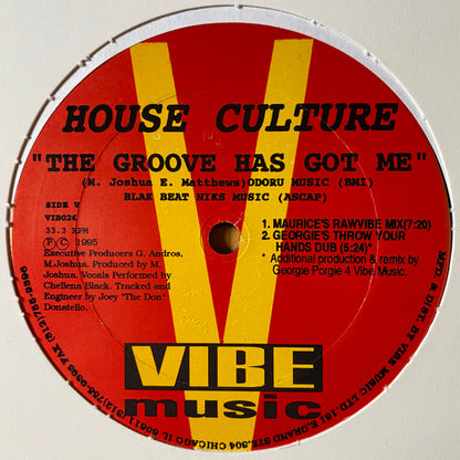 House Culture : The Groove Has Got Me (12")