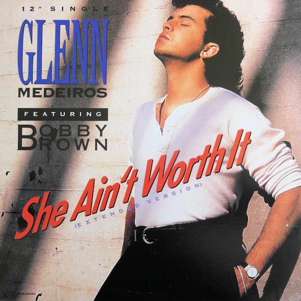 Glenn Medeiros Featuring Bobby Brown : She Ain't Worth It (Extended Version) (12", Single)