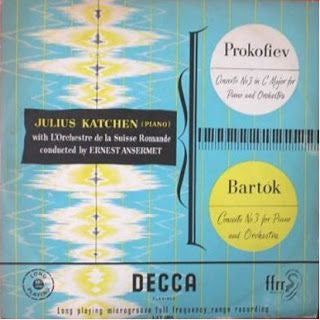 Julius Katchen With L'Orchestre De La Suisse Romande Conducted By Ernest Ansermet, Sergei Prokofiev, Béla Bartók : Concerto No.3 In C Major For Piano And Orchestra / Concerto No.3 For Piano And Orchestra (LP, Album, Mono)