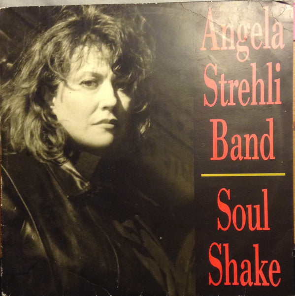 Angela Strehli Band : Soul Shake (LP, Album)