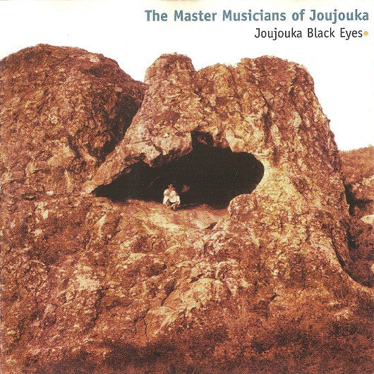 The Master Musicians Of Joujouka : Joujouka Black Eyes (CD, Album, RE)