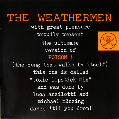 The Weathermen : Poison! (Toxic Lipstick Remixes) (12")