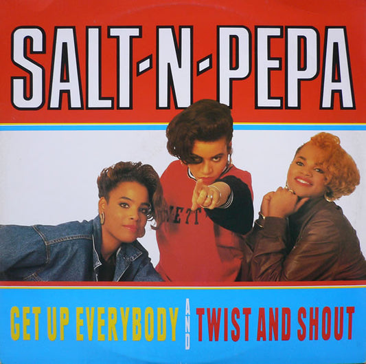 Salt 'N' Pepa : Get Up Everybody / Twist & Shout (12")