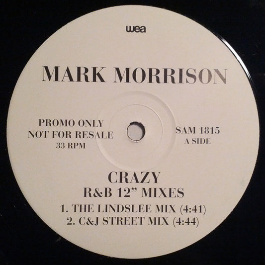 Mark Morrison : Crazy (R&B 12" Mixes) (12", Promo)