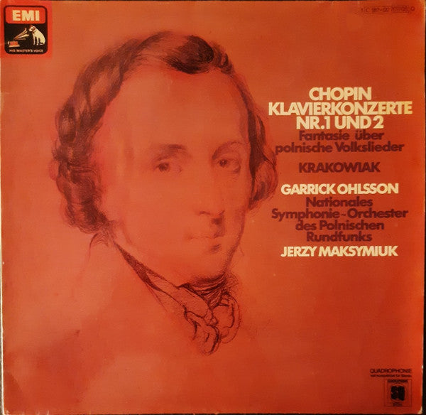 Frédéric Chopin, Garrick Ohlsson, Wielka Orkiestra Symfoniczna Polskiego Radia I Telewizji, Jerzy Maksymiuk : Klavierkonzerte Nr. 1 Und 2 / Fantasie Über Polnische Volkslieder / Krakowiak (2xLP, Album, Quad)