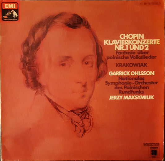 Frédéric Chopin, Garrick Ohlsson, Wielka Orkiestra Symfoniczna Polskiego Radia I Telewizji, Jerzy Maksymiuk : Klavierkonzerte Nr. 1 Und 2 / Fantasie Über Polnische Volkslieder / Krakowiak (2xLP, Album, Quad)