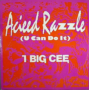 1 Big Cee : Acieed Razzle (12")