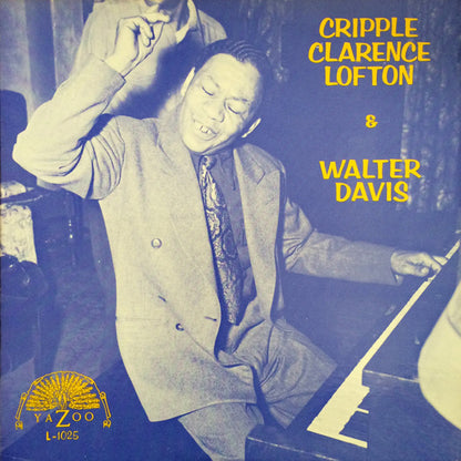 Cripple Clarence Lofton & Walter Davis : Cripple Clarence Lofton & Walter Davis (LP, Comp)