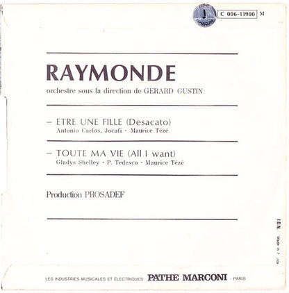 Raymonde Beretta : Être Une Fille / Toute Ma Vie (7", Single)
