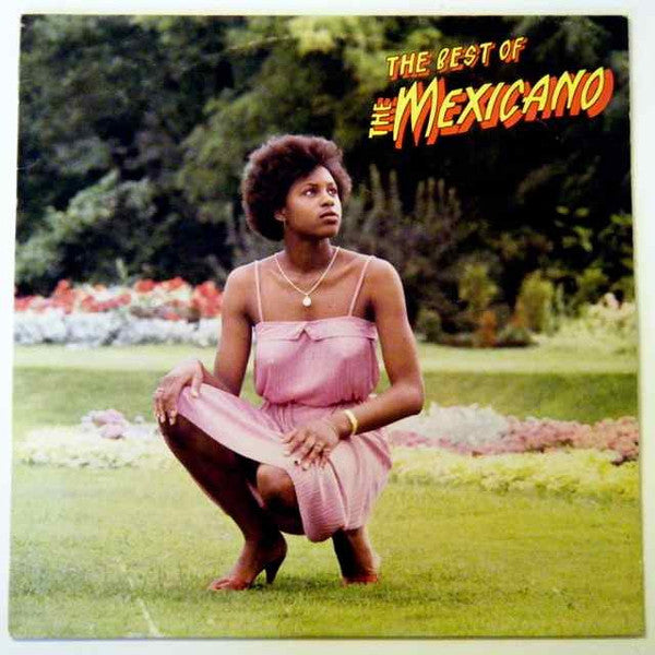 The Mexicano : The Best Of The Mexicano (LP, Comp)