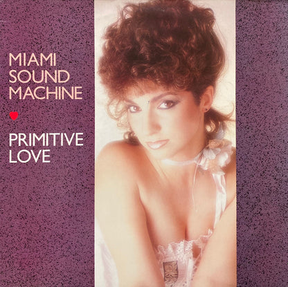 Miami Sound Machine : Primitive Love (LP, Album, RE)