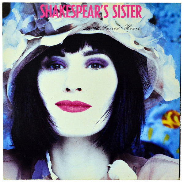 Shakespear's Sister : Sacred Heart (LP, Album, Gat)