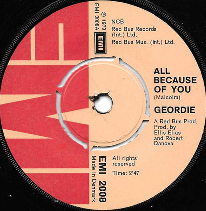 Geordie : All Because Of You (7")