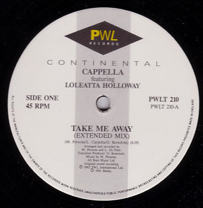 Cappella Featuring Loleatta Holloway : Take Me Away (12")