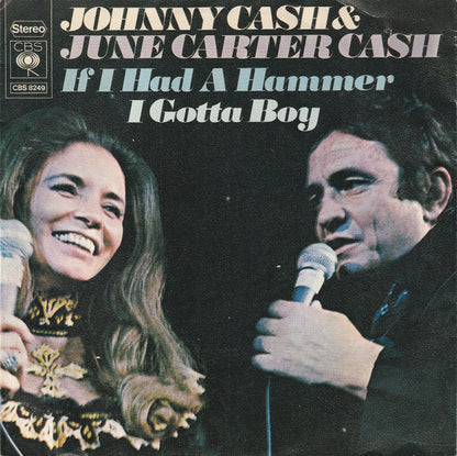 Johnny Cash & June Carter Cash : If I Had A Hammer / I Gotta Boy (7", Single)