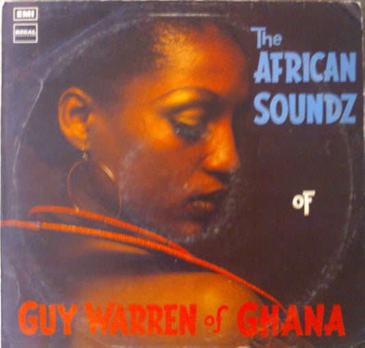 Guy Warren : The African Soundz Of Guy Warren Of Ghana (LP, Album)