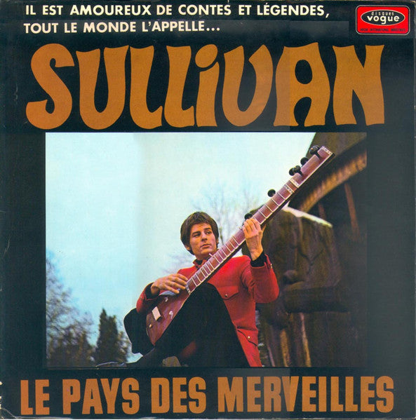 Sullivan (6) : Le Pays Des Merveilles (LP, Album)