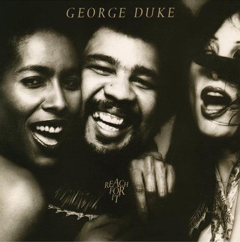 George Duke : Reach For It (LP, Album, Pit)