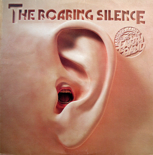 Manfred Mann's Earth Band : The Roaring Silence (LP, Album)