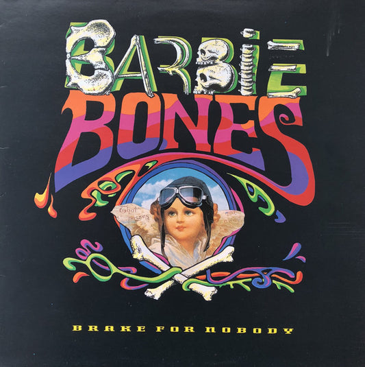 Barbie Bones : Brake For Nobody (LP, Album)