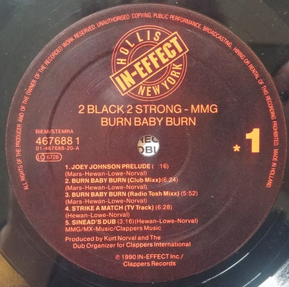 2 Black 2 Strong MMG : Burn Baby Burn EP (12", EP)