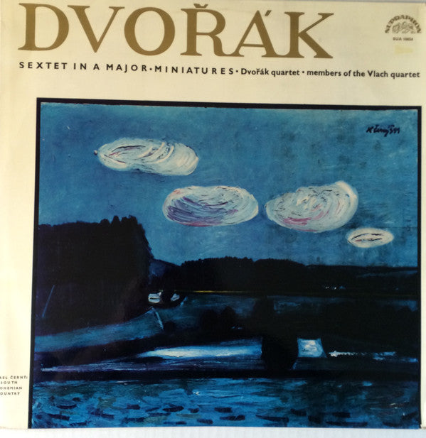 Antonín Dvořák, Dvořák Quartet, Members Of The Vlach Quartet : Sextet In A Major / Miniatures (LP)