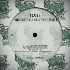 D & G (3) : Dirrrty Green Vol. 1 (12")