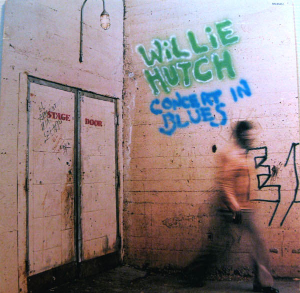 Willie Hutch : Concert In Blues (LP, Album)