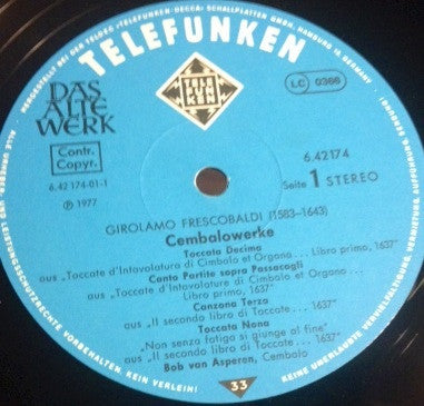 Girolamo Frescobaldi, Bob van Asperen : Cembalowerke · Harpsichord Works · Œuvres Pour Clavecin (LP, Album)