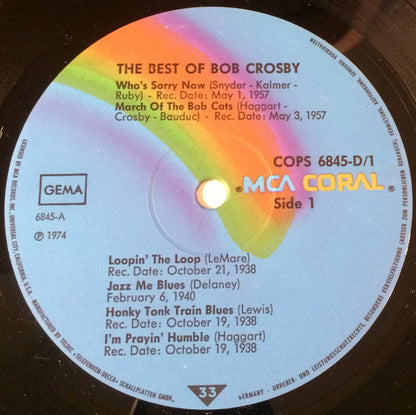 Bob Crosby Featuring  Bob Crosby And The Bob Cats : The Best Of Bob Crosby Featuring The Bob Cats (2xLP, Comp)