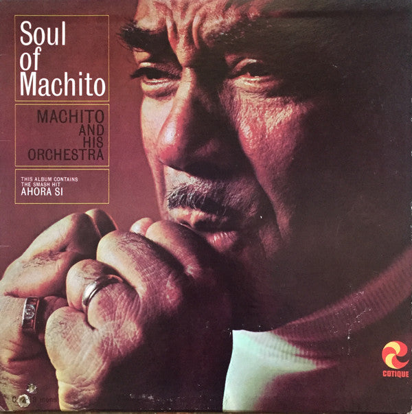 Machito And His Orchestra : Soul Of Machito (LP, Album, Mono)