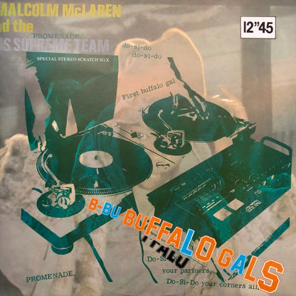 Malcolm McLaren And World's Famous Supreme Team : Buffalo Gals (Special Stereo Scratch Mix) (12", EP)