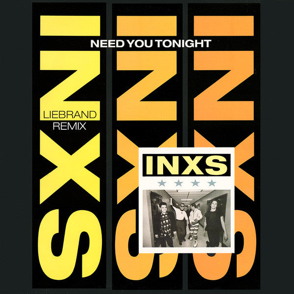 INXS : Need You Tonight (Liebrand Remix) (12", Single)