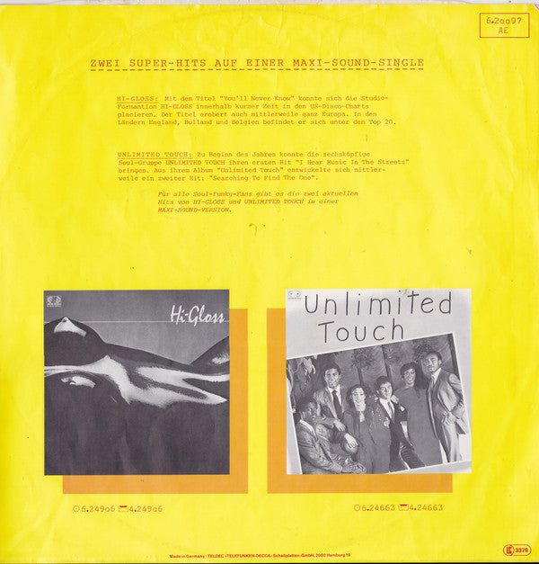 Hi-Gloss / Unlimited Touch : You'll Never Know / Searching To Find The One (12")