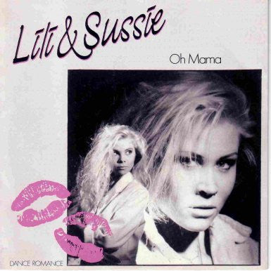 Lili & Sussie : Oh Mama (12")