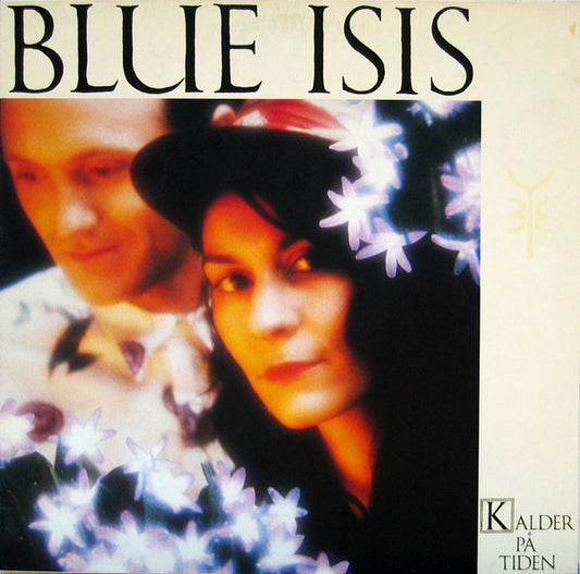 Blue Isis : Kalder På Tiden (LP, Album)