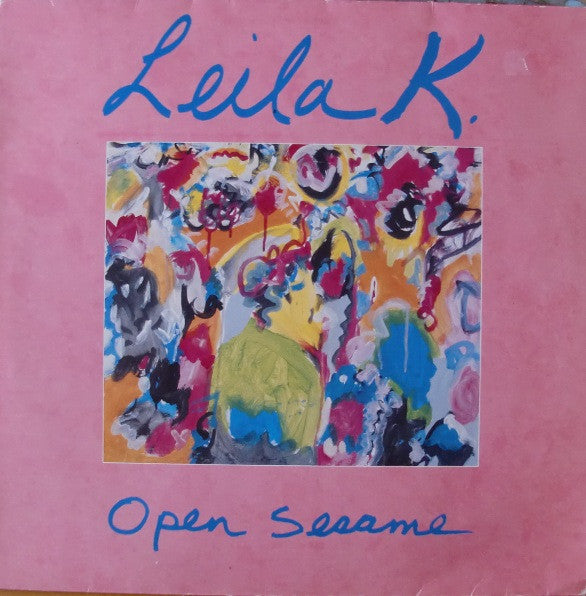 Leila K : Open Sesame (12")
