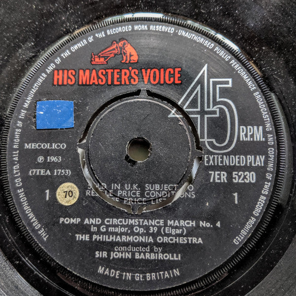 Sir Edward Elgar, Sir John Barbirolli, Philharmonia Orchestra : Pomp And Circumstance Marches Nos. 1 And 4 (7", EP, Mono)