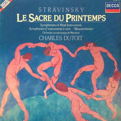 Igor Stravinsky, Orchestre Symphonique De Montréal, Charles Dutoit : Le Sacre Du Printemps / Symphonies Of Wind Instruments (LP)