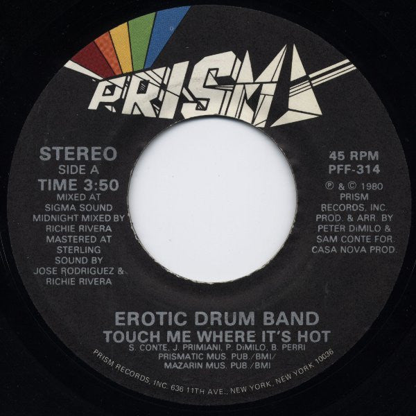 Erotic Drum Band : Touch Me Where It's Hot (7")