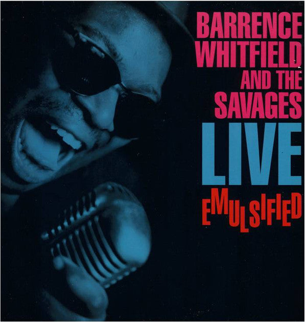 Barrence Whitfield And The Savages : Live Emulsified (LP, Album)