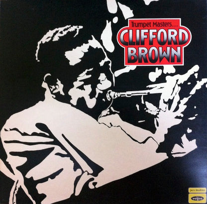 Clifford Brown : Trumpet Masters (LP, Album, RE)